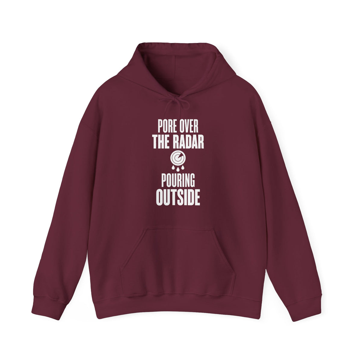 Pore over the Radar Pouring Outside Hoodie