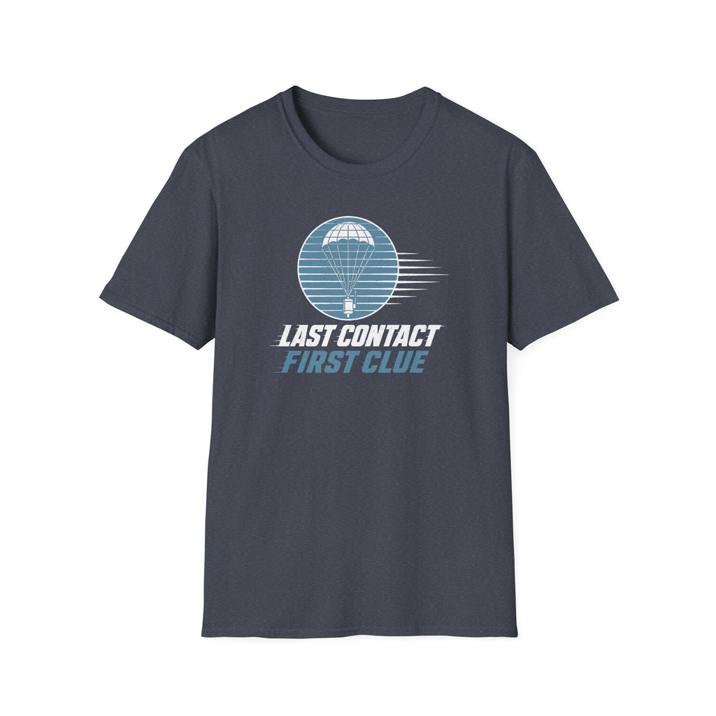 Last Contact First Clue T-Shirt