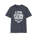 A Pass with Flying Colors T-Shirt