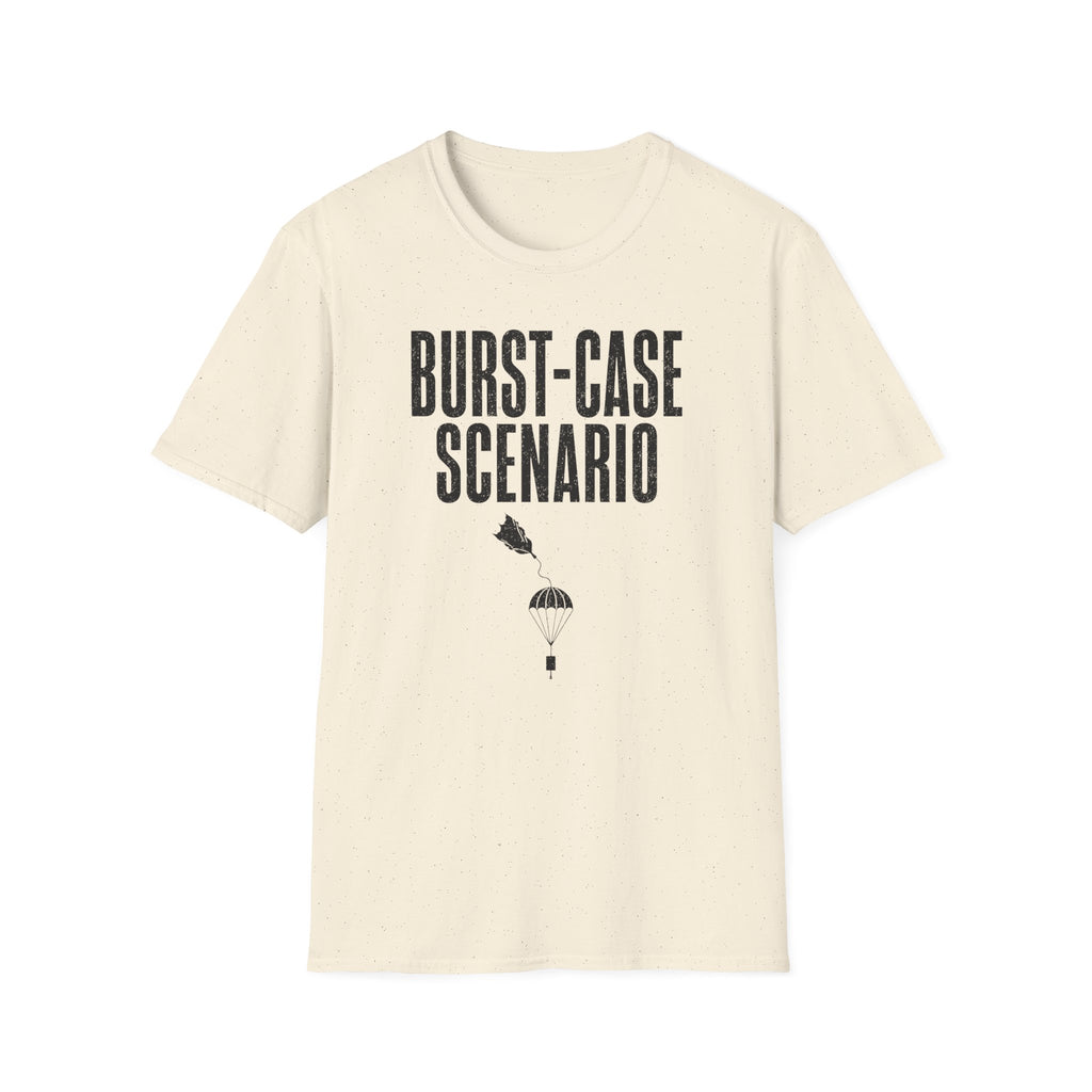 Burst-case Scenario T-Shirt