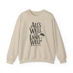 All's Well That Lands Well Crewneck