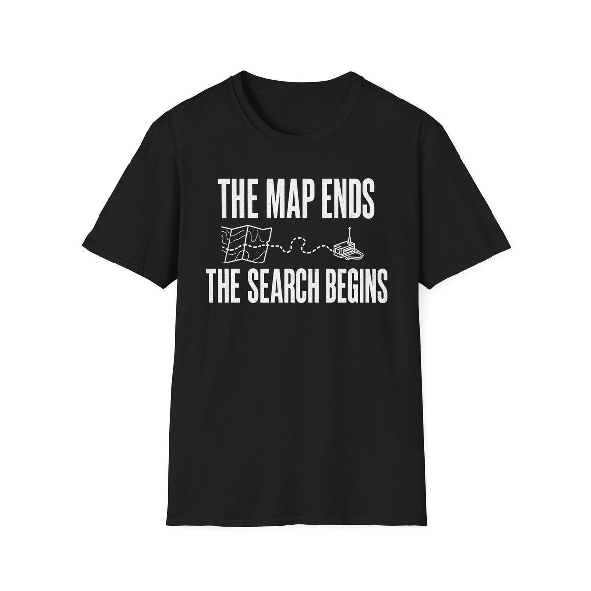 The Map Ends, the Search Begins T-Shirt