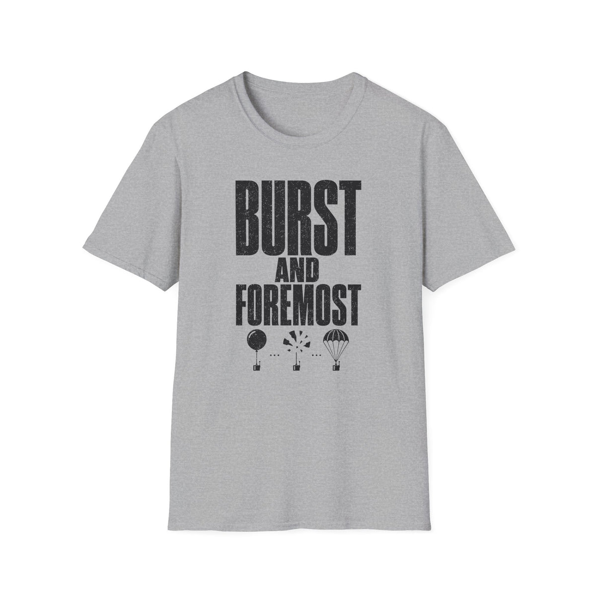 Burst and Foremost T-Shirt