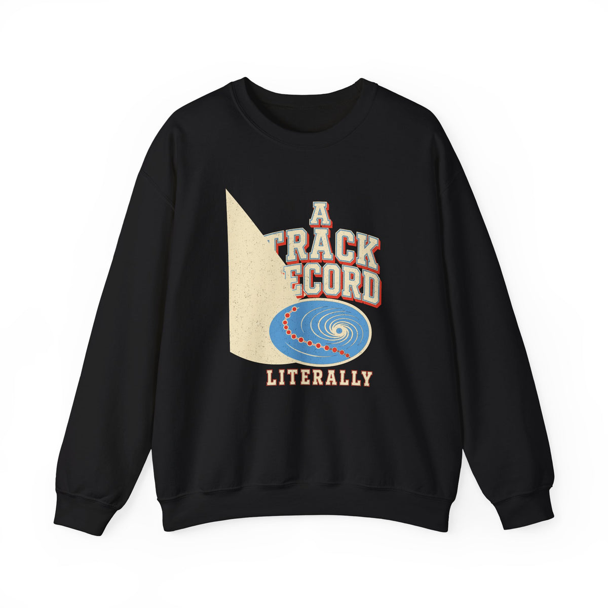 A Track Record, Literally Crewneck