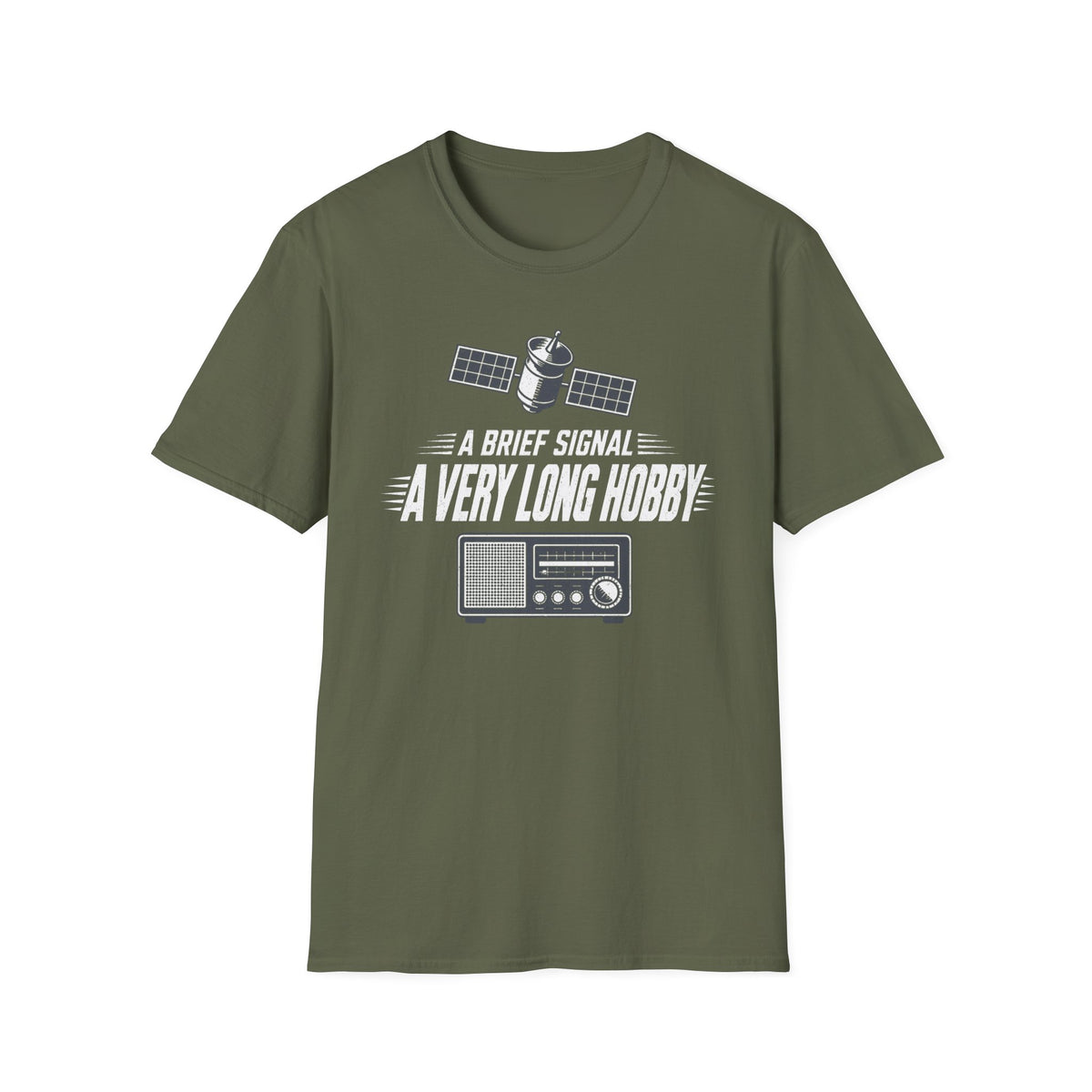 A Brief Signal a Very Long Hobby T-Shirt