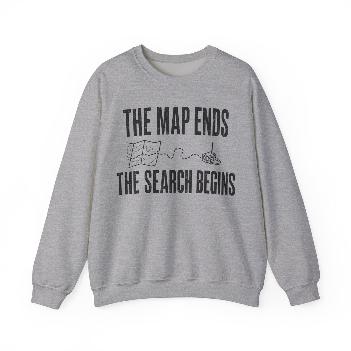 The Map Ends, the Search Begins Crewneck