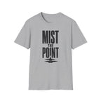 Mist the Point T-Shirt