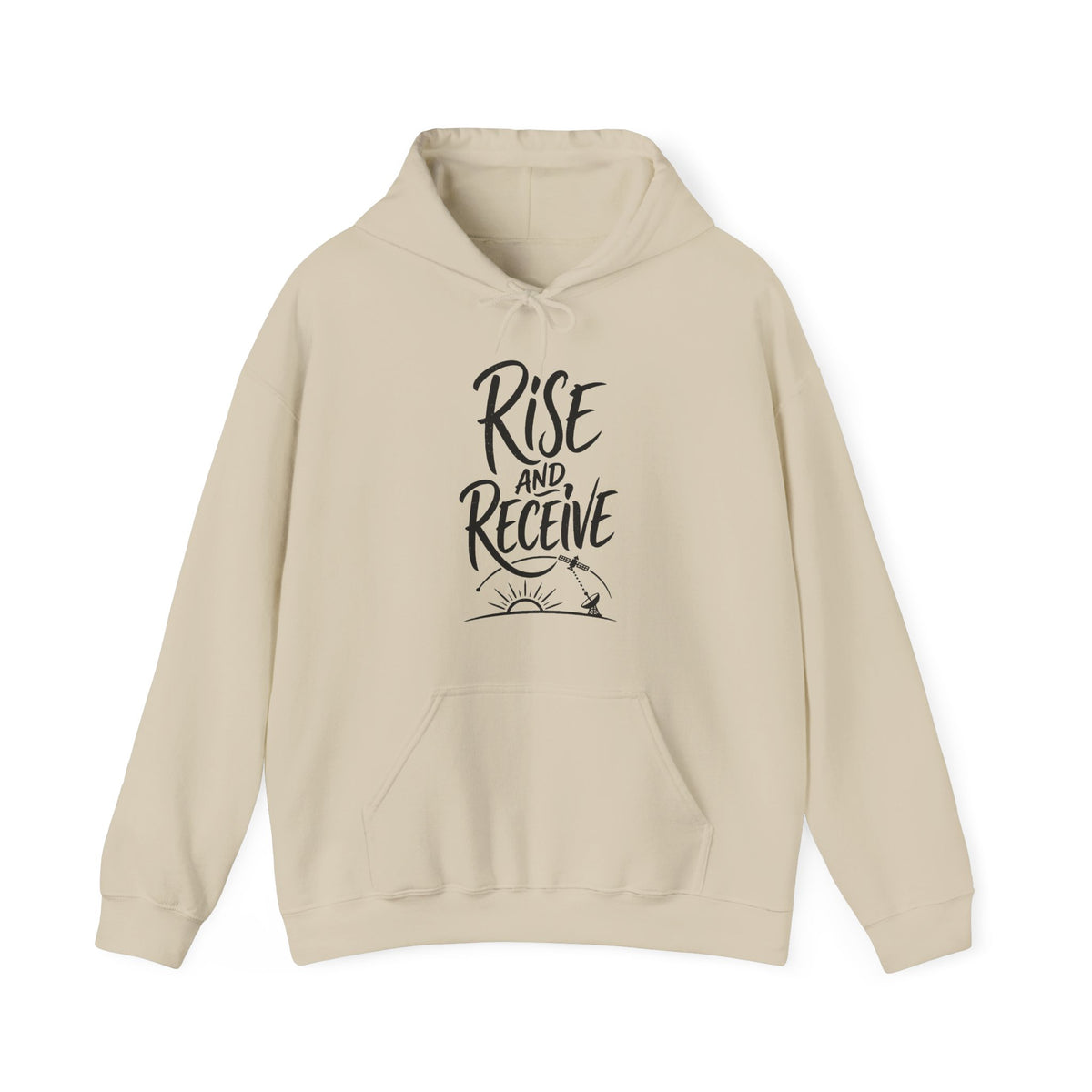 Rise and Receive Hoodie