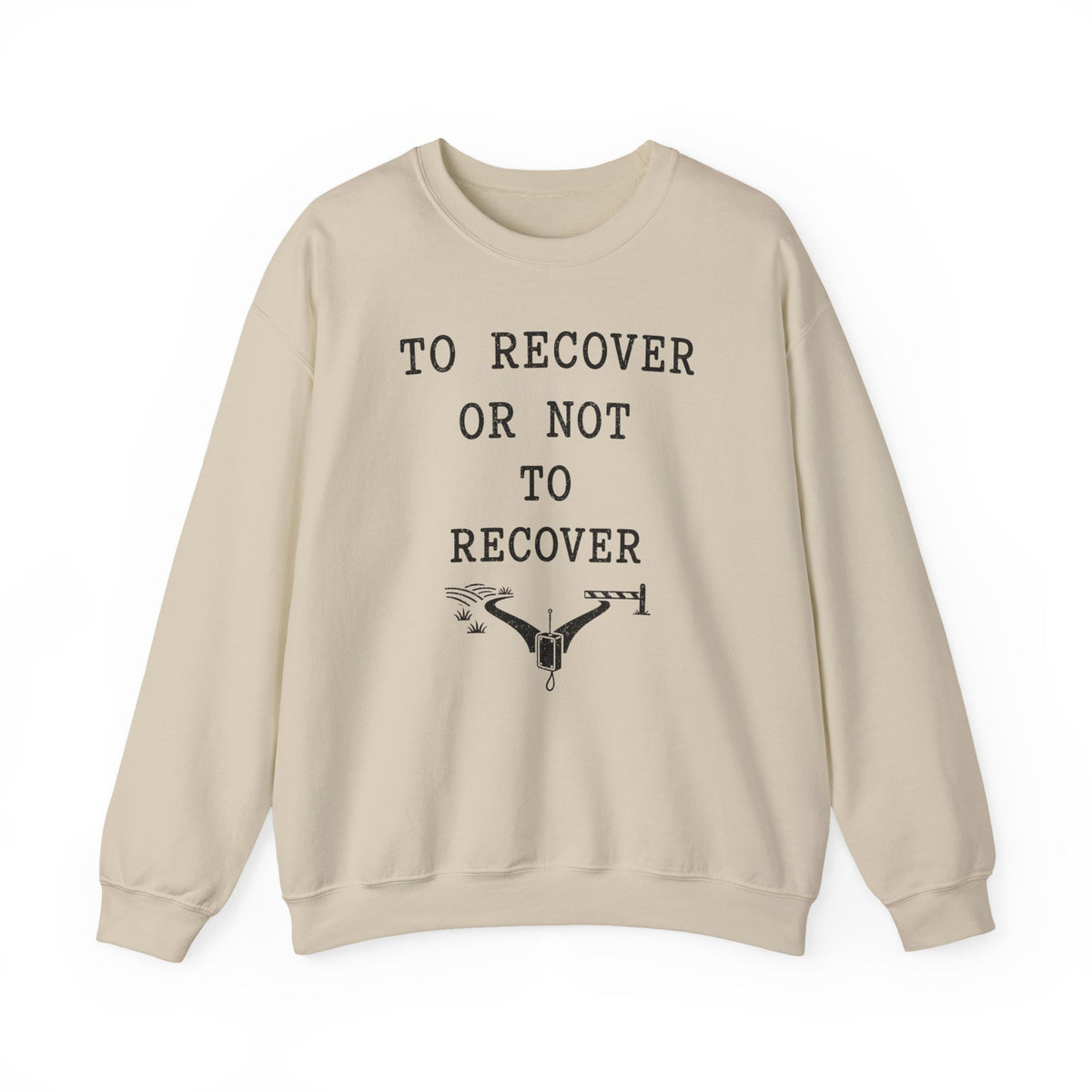 To Recover or Not to Recover Crewneck