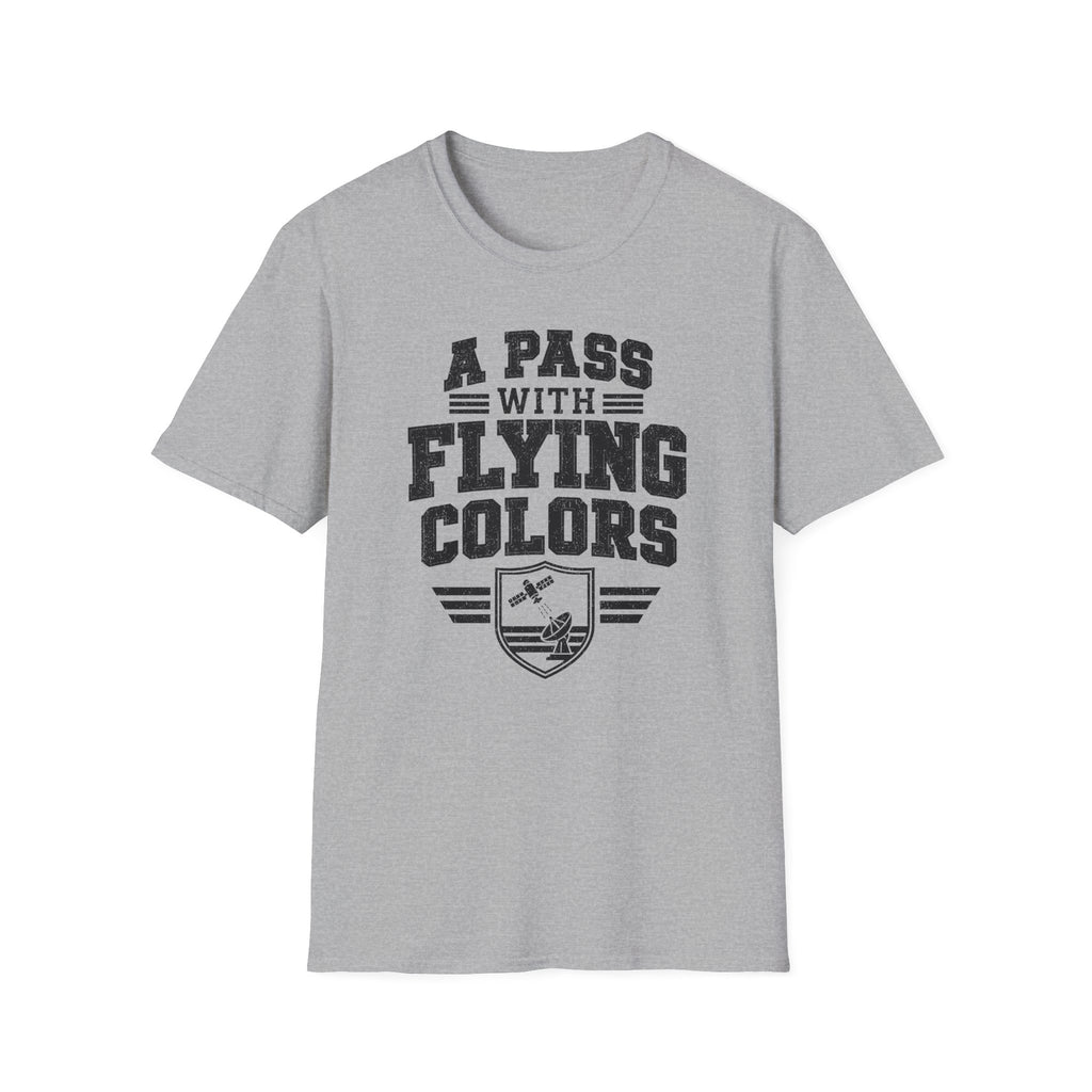 A Pass with Flying Colors T-Shirt