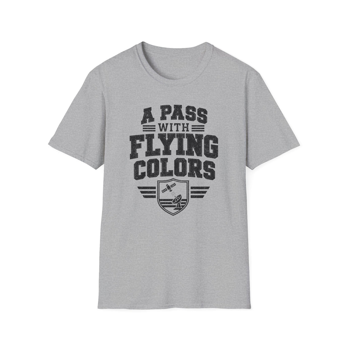 A Pass with Flying Colors T-Shirt