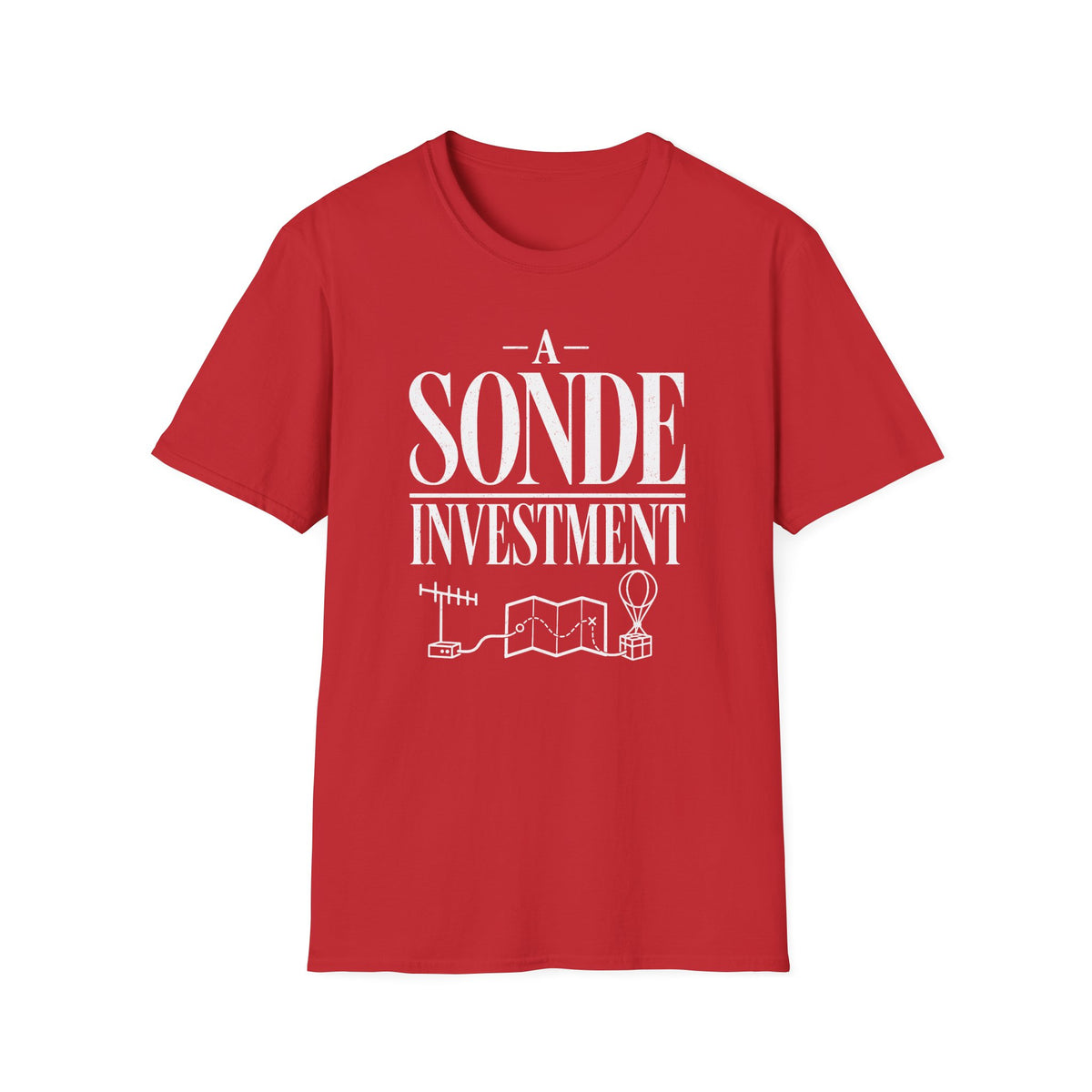 A Sonde Investment T-Shirt