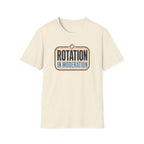 Rotation in Moderation T-Shirt