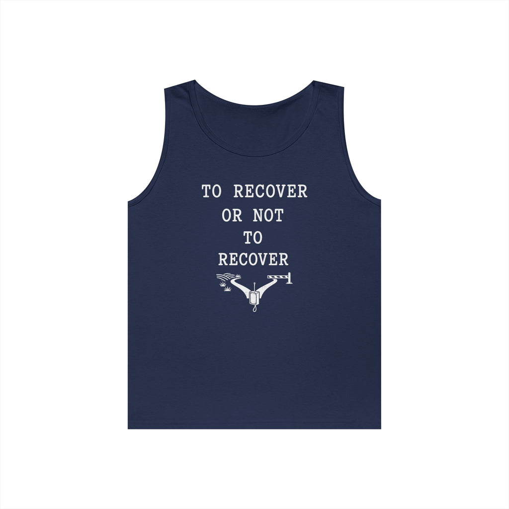 To Recover or Not to Recover Tank Top