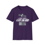 A Brief Signal a Very Long Hobby T-Shirt