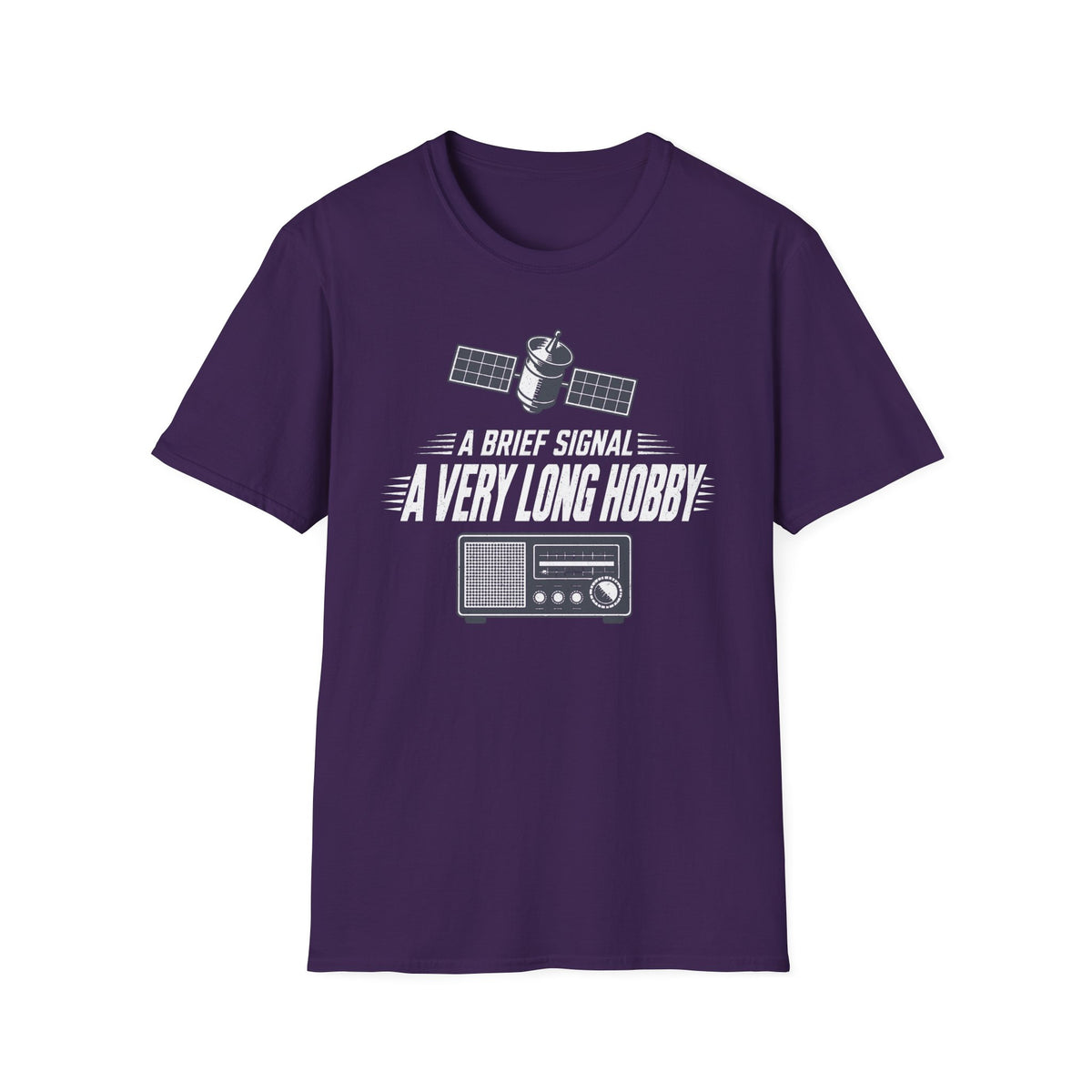 A Brief Signal a Very Long Hobby T-Shirt