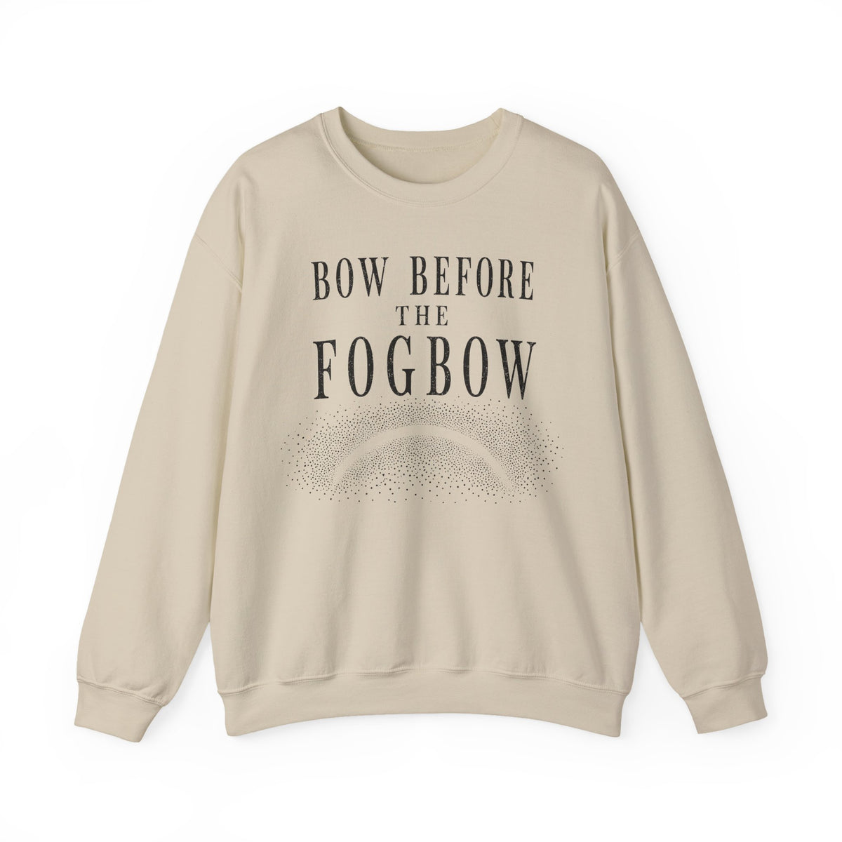 Bow Before the Fogbow Crewneck