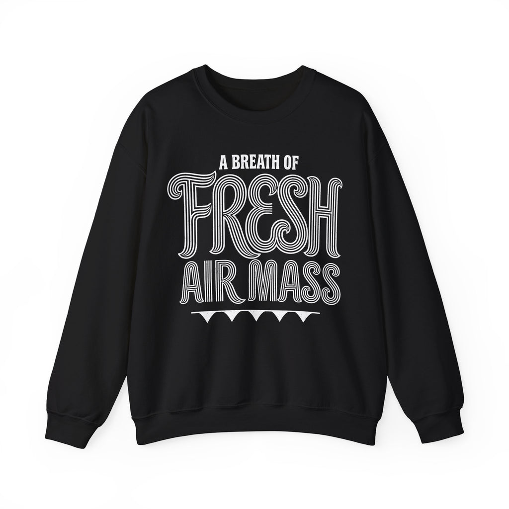 A Breath of Fresh Air Mass Crewneck