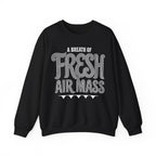 A Breath of Fresh Air Mass Crewneck