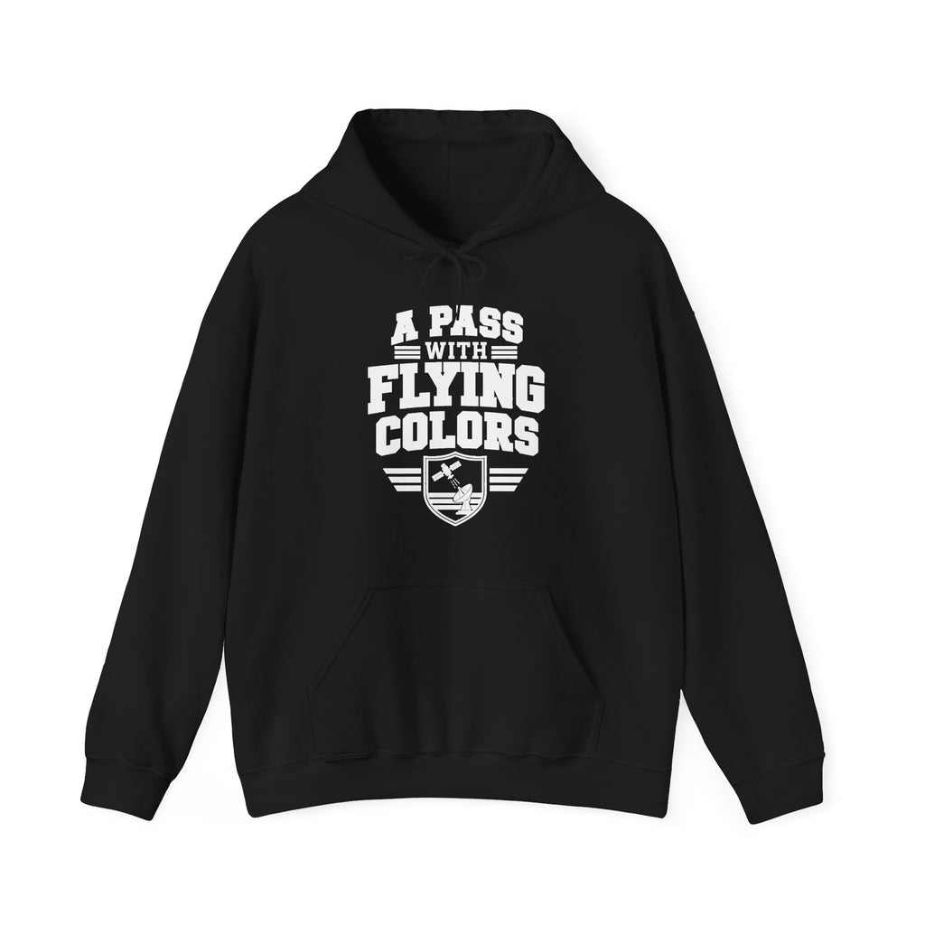 A Pass with Flying Colors Hoodie