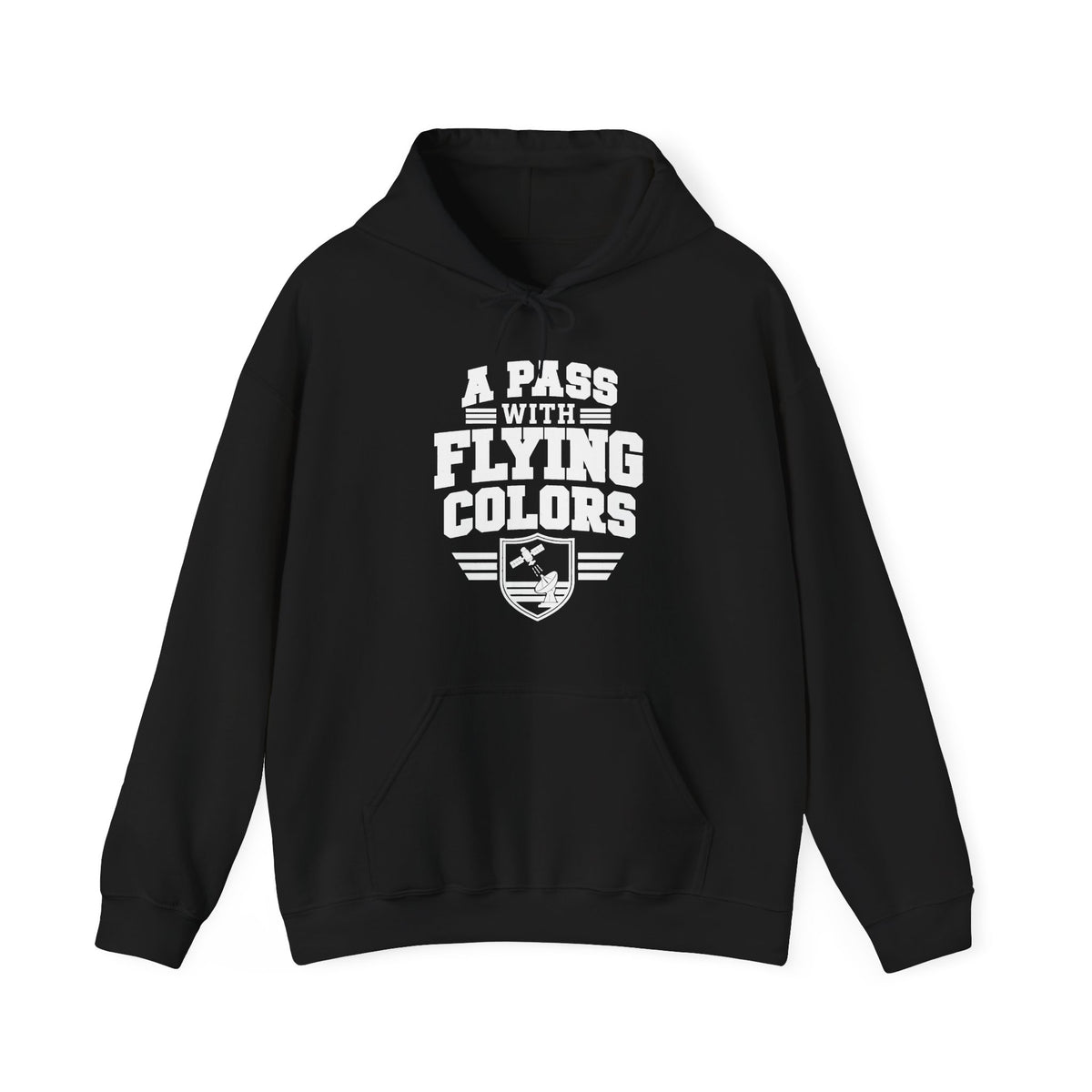 A Pass with Flying Colors Hoodie