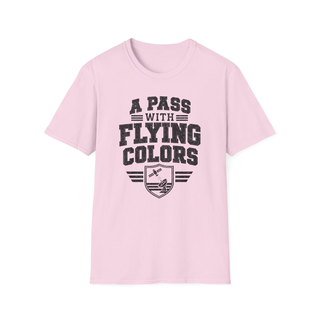 A Pass with Flying Colors T-Shirt
