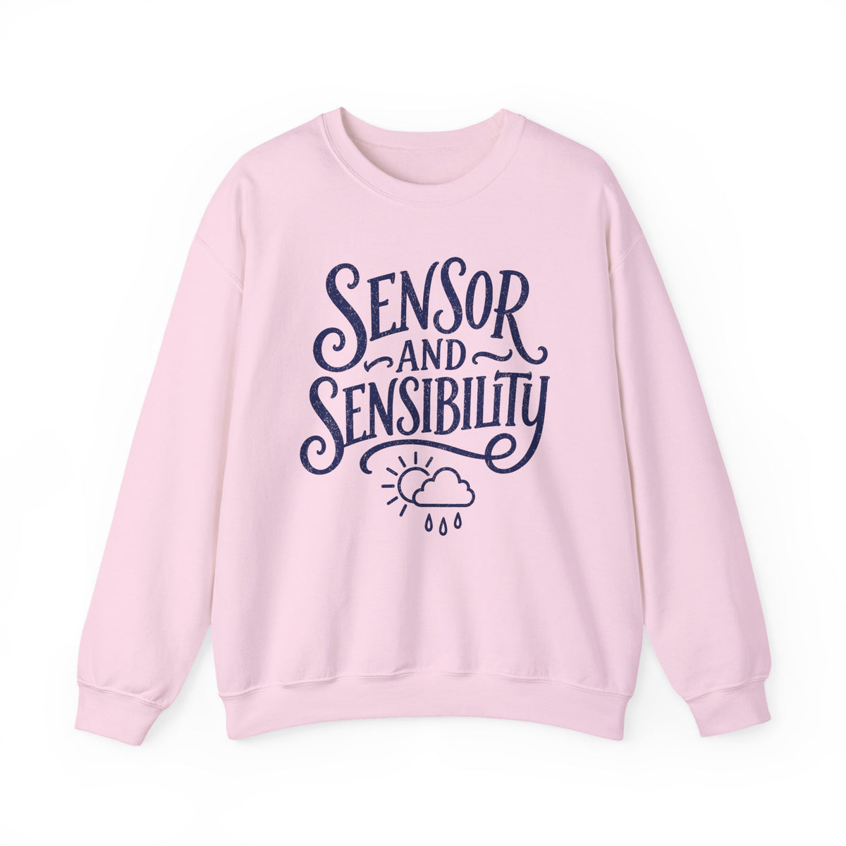 Sensor and Sensibility Crewneck