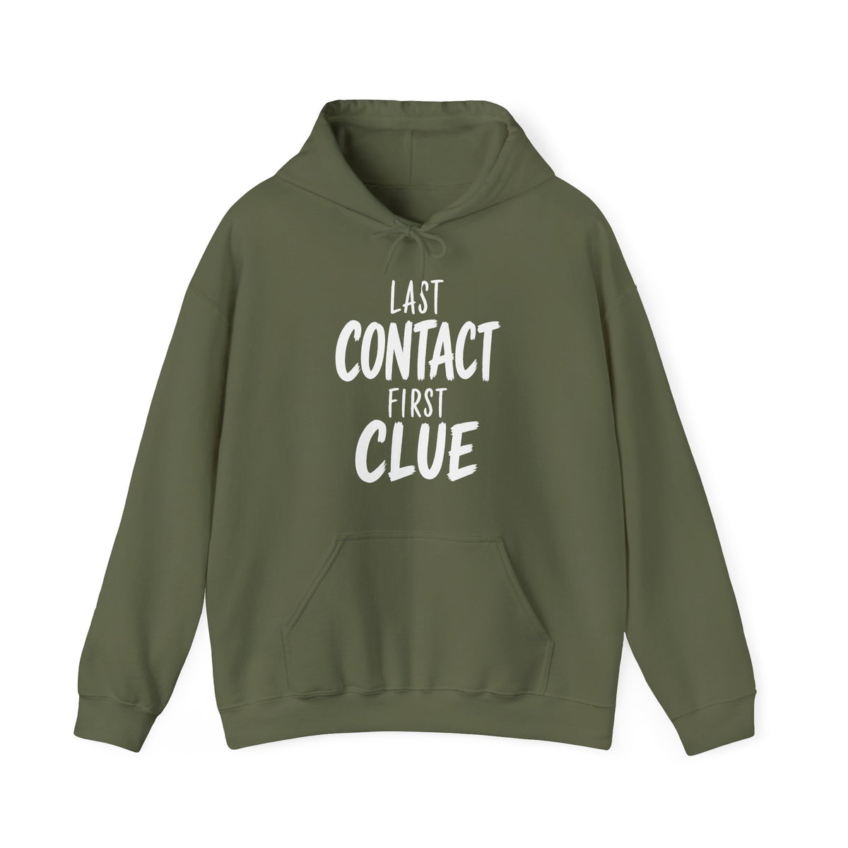 Last Contact First Clue Hoodie