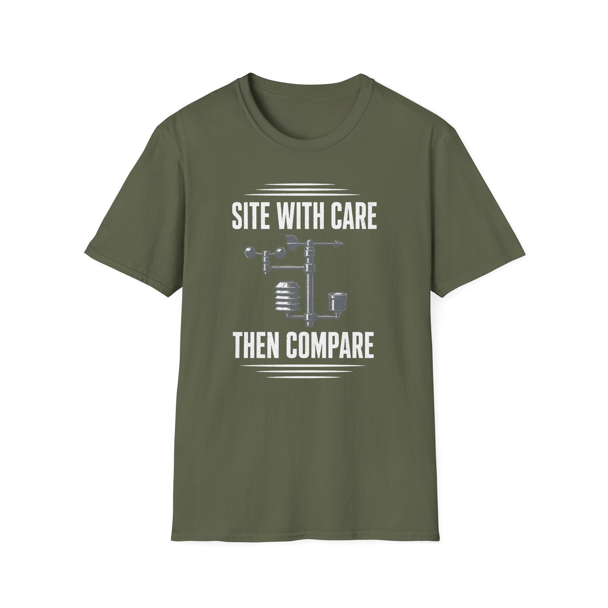 Site with Care Then Compare T-Shirt