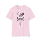 Fond of the Sonde T-Shirt