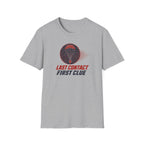 Last Contact First Clue T-Shirt