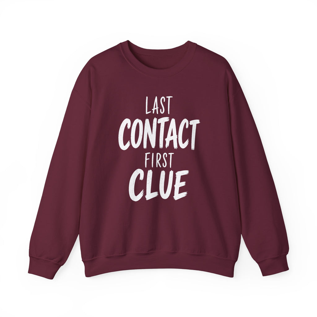 Last Contact First Clue Crewneck