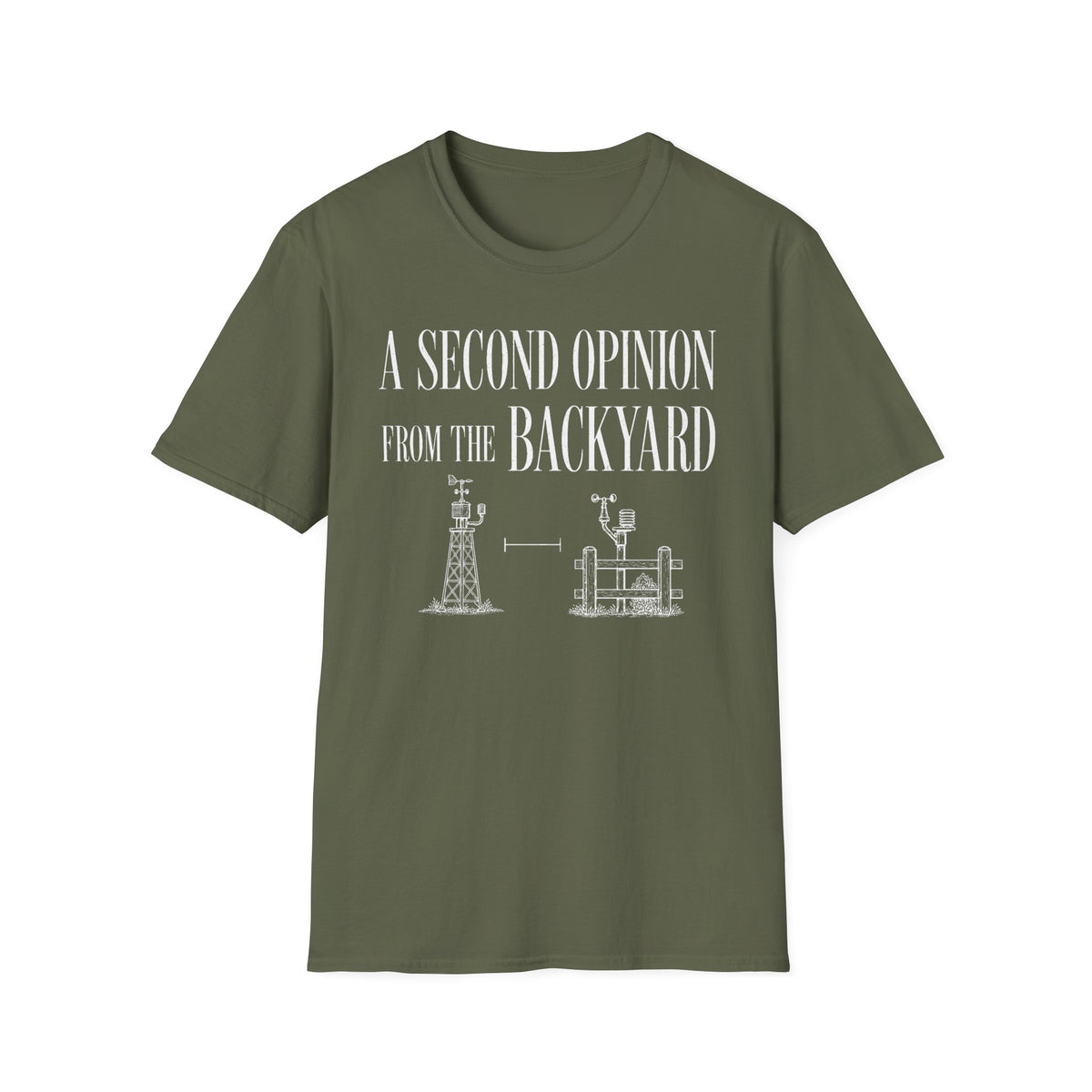 A Second Opinion From the Backyard T-Shirt