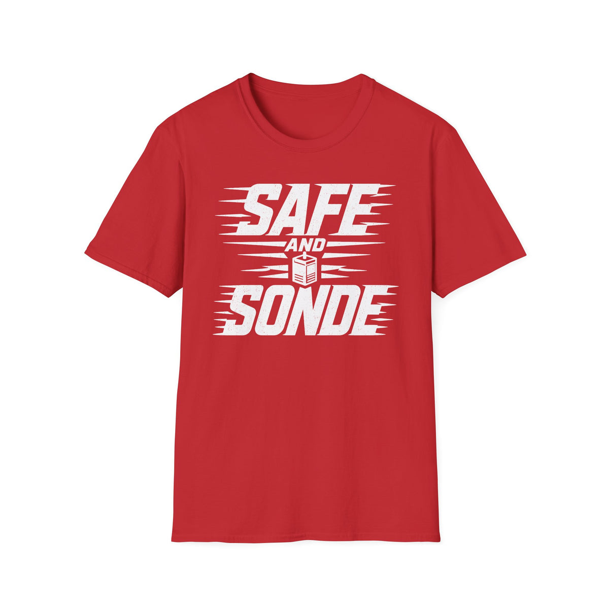 Safe and Sonde T-Shirt