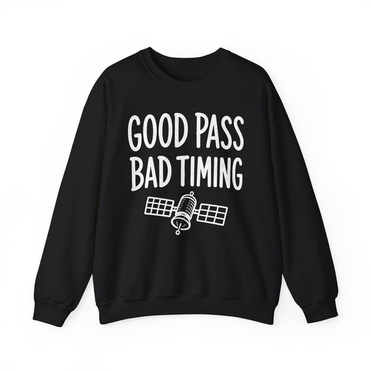 Good Pass Bad Timing Crewneck