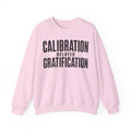 Calibration Delayed Gratification Crewneck