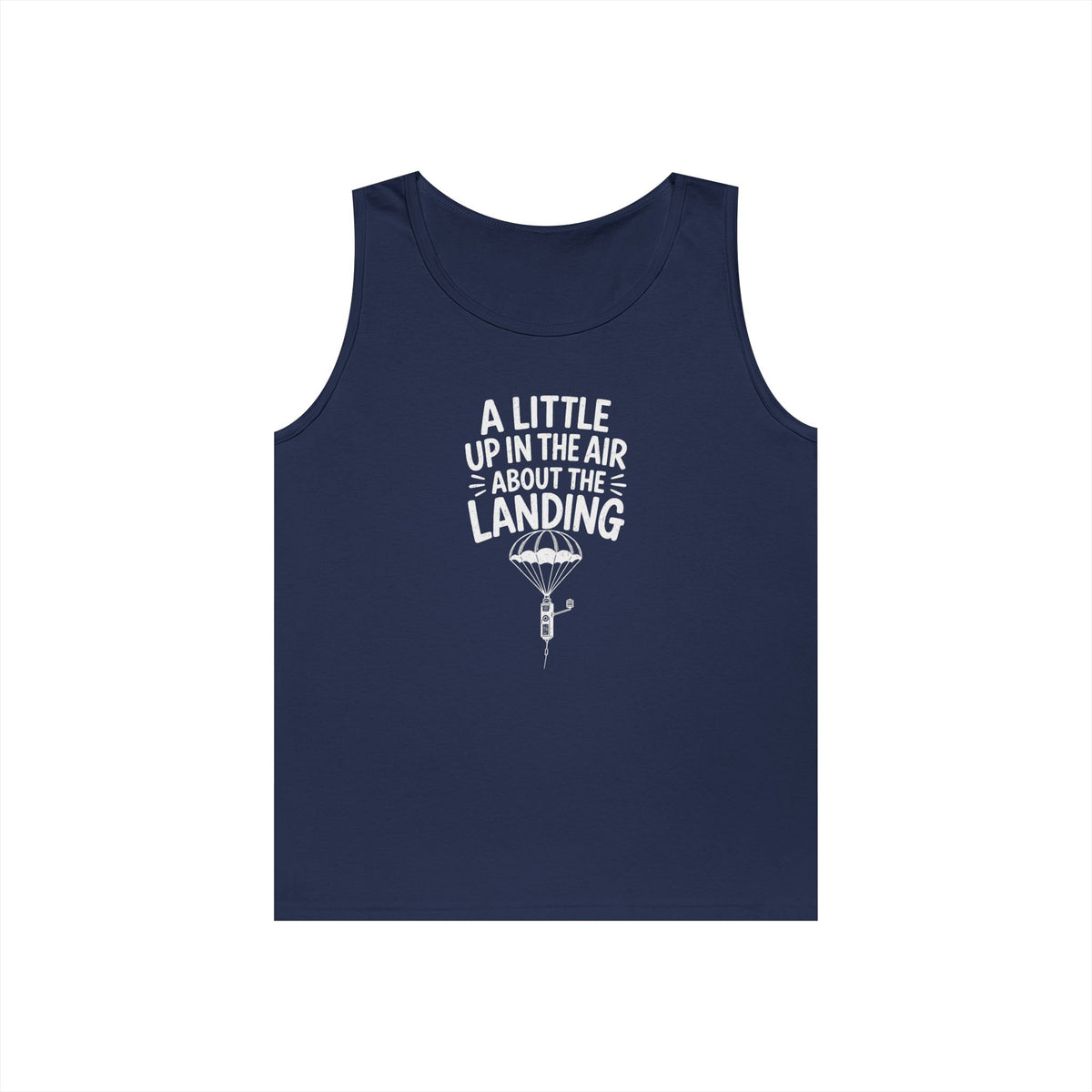A Little Up in the Air About the Landing Tank Top
