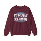 Site with Care Then Compare Crewneck