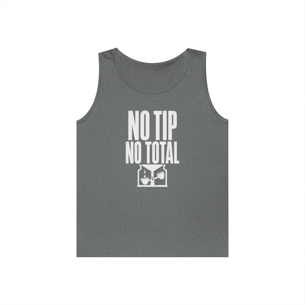 No Tip No Total Tank Top