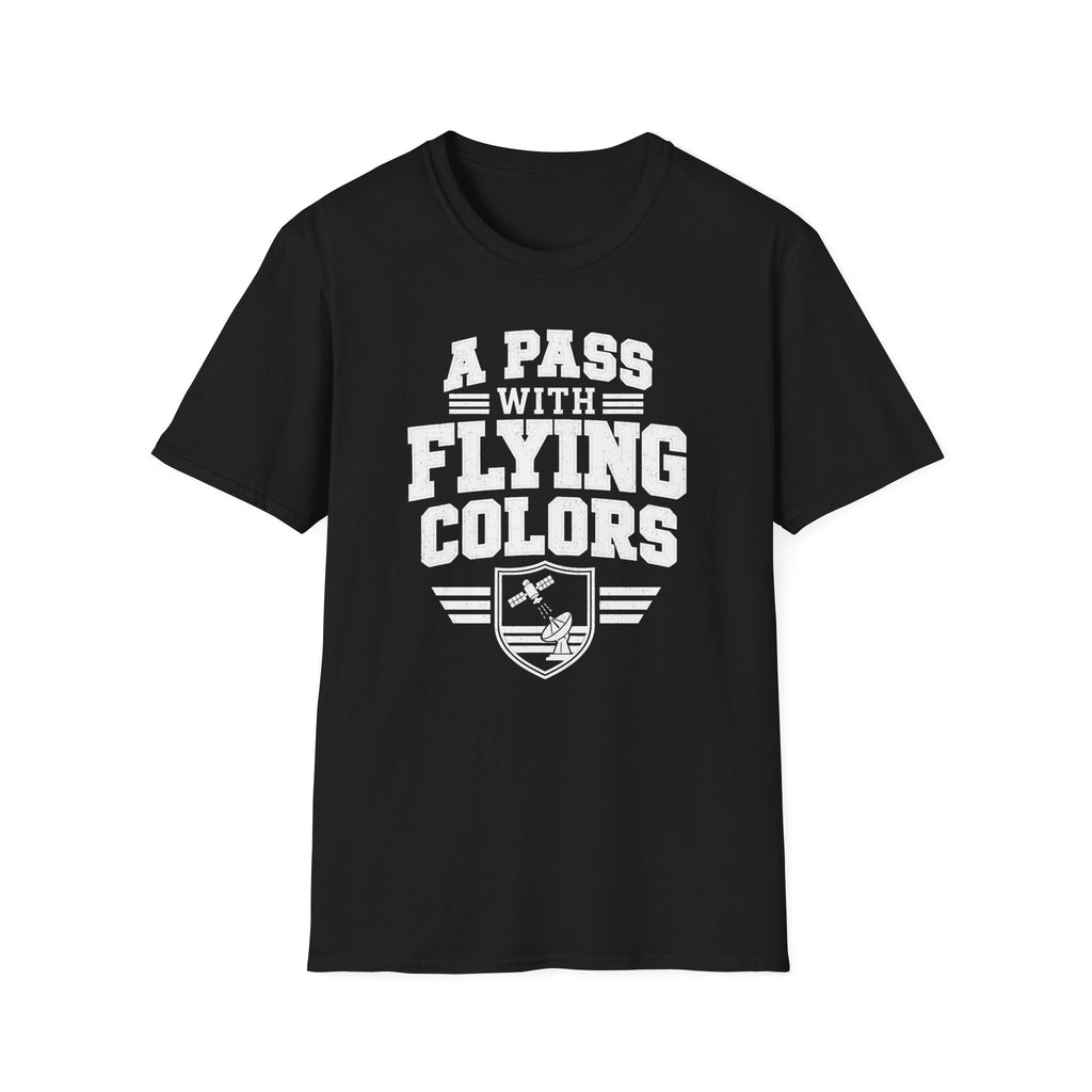 A Pass with Flying Colors T-Shirt