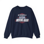 The Waterfall Is Moving Again Crewneck