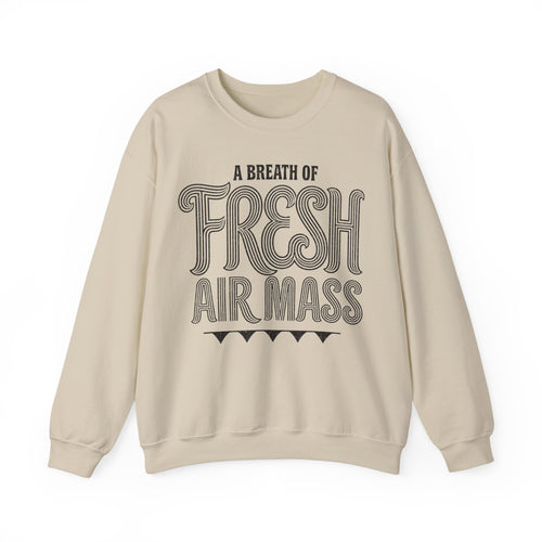 A Breath of Fresh Air Mass Crewneck
