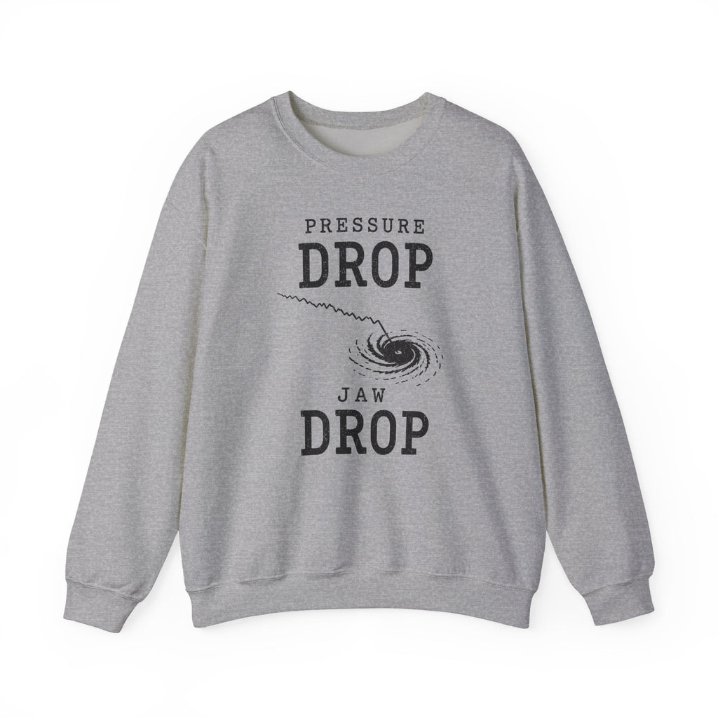 Pressure Drop Jaw Drop Crewneck