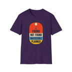 Found Not Found Inaccessible Planned T-Shirt