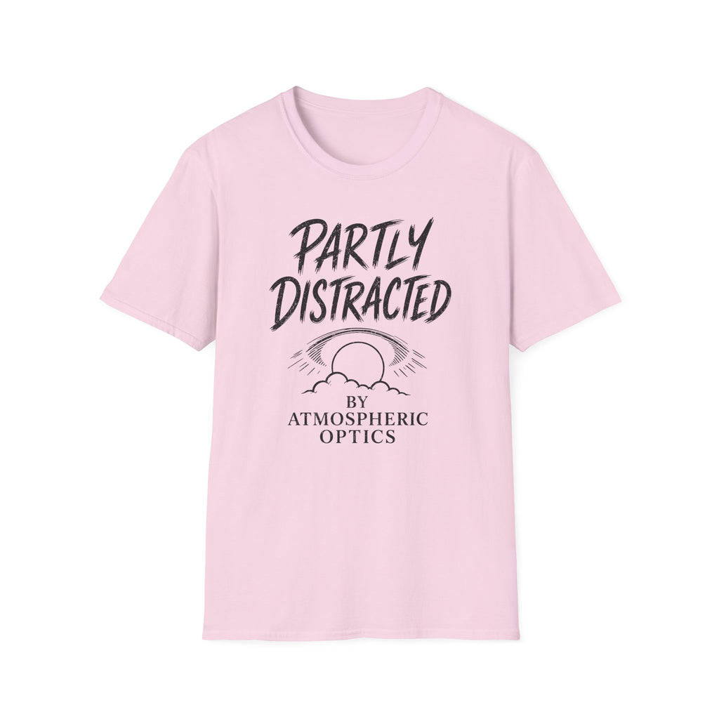 Partly Distracted by Atmospheric Optics T-Shirt