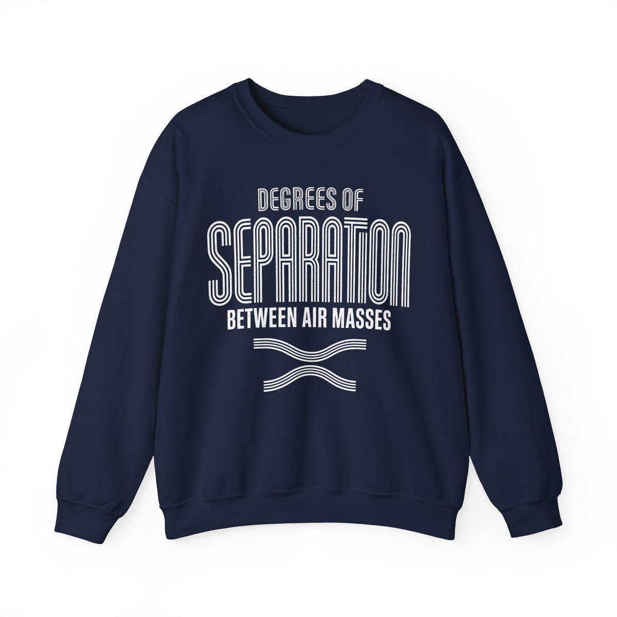 Degrees of Separation Between Air Masses Crewneck