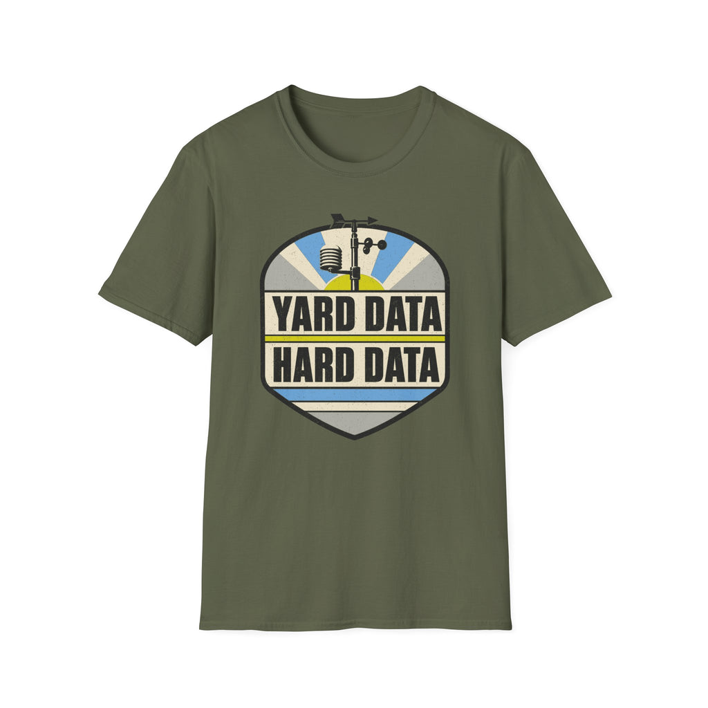 Yard Data Hard Data T-Shirt