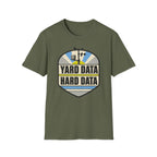 Yard Data Hard Data T-Shirt