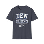 Dew Diligence T-Shirt