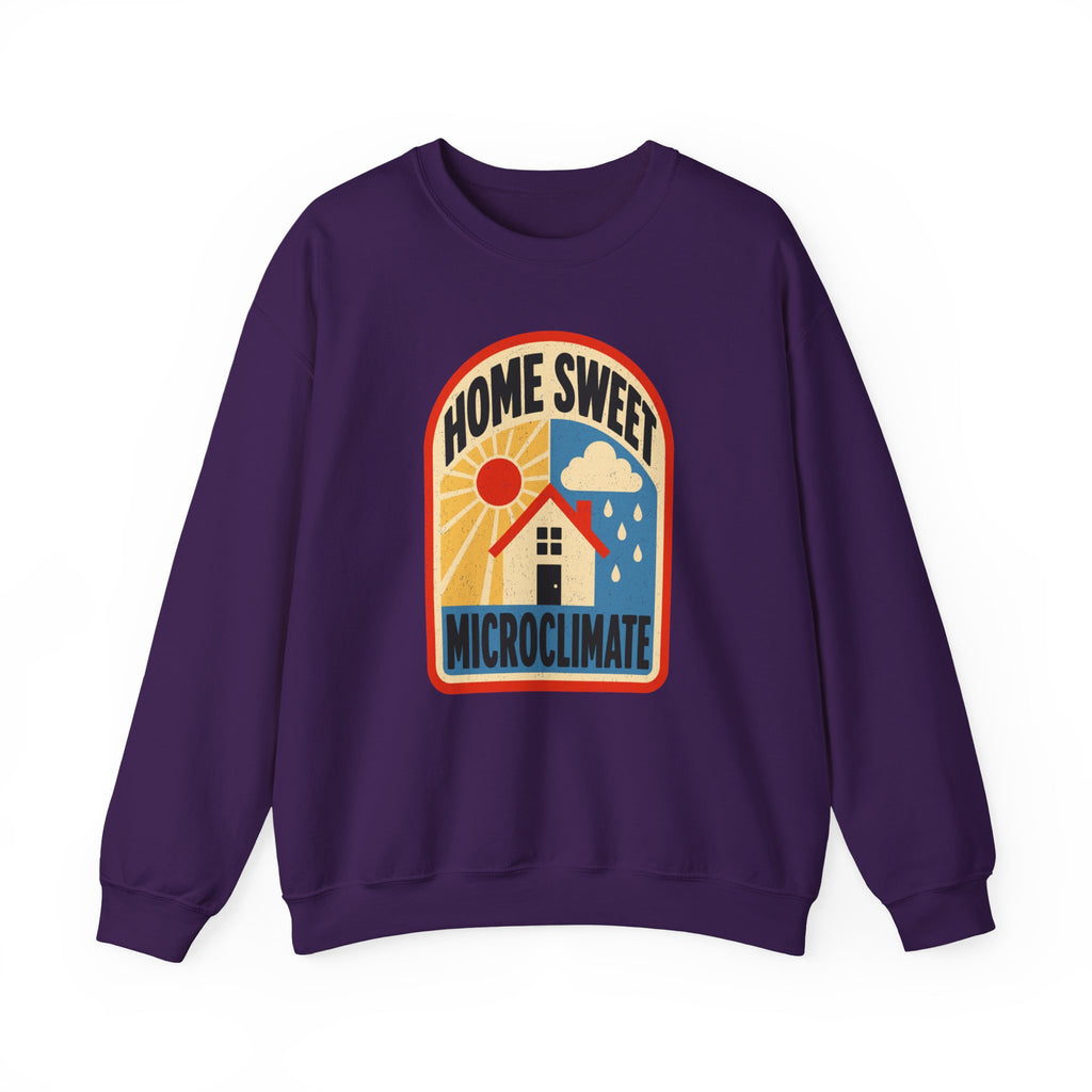 Home Sweet Microclimate Crewneck